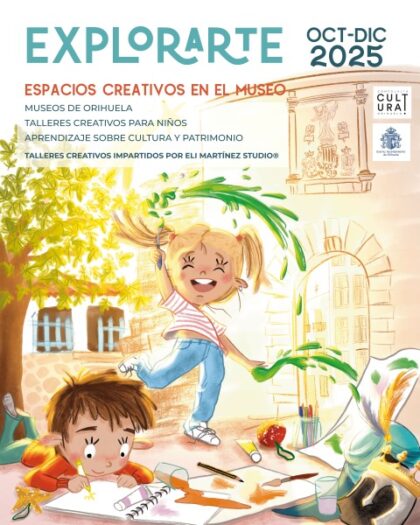 Orihuela, evento: Taller creativo infantil 'Ilustrando a Miguel' para edades de 4 a 14 años por la ilustradora oriolana Eli Martínez, dentro del proyecto educativo y artístico 'Explorarte' de la Concejalía de Cultura