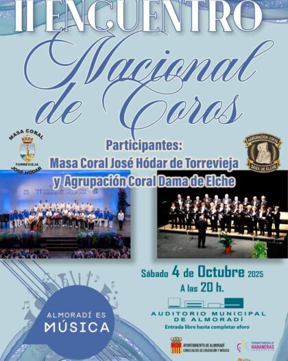 Almoradí, evento cultural: II Encuentro nacional de coros con la Masa Coral 'José Hódar', de Torrevieja, y la agrupación coral 'Dama de Elche', dentro de la programación cultural del cuarto trimestre de 2025 organizada por la Concejalía de Cultura