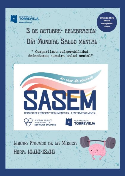 Torrevieja, evento: Acto conmemorativo con charlas de psicólogos, psiquiatras, trabadores sociales y usuarias por el Día Mundial de la Salud Mental, organizado por la Concejalía de Bienestar Social