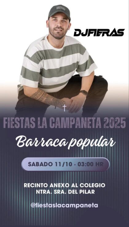 La Campaneta de Orihuela, evento: Actuación del dj Fieras, dentro de las fiestas patronales en honor a la Virgen del Pilar 2025