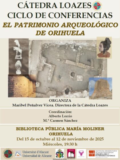Orihuela, evento: Conferencia 'Las excavaciones arqueológicas urbanas en Orihuela' en el ciclo ‘El patrimonio arqueológico de Orihuela’ de la Cátedra Loazes, dentro de la programación cultural de octubre de la Biblioteca Municipal ‘María Moliner’
