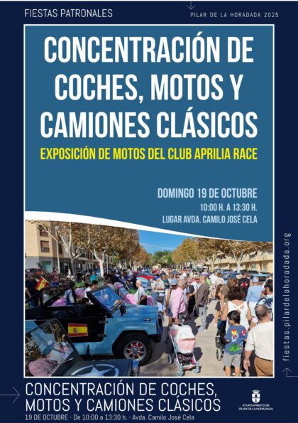 Pilar de la Horadada, evento: Concentración de coches, motos y camiones clásicos con exposición de motos del club 'Aprilia Race' y recorrido, dentro de los actos de las fiestas patronales de la Virgen del Pilar organizados por el Ayuntamiento