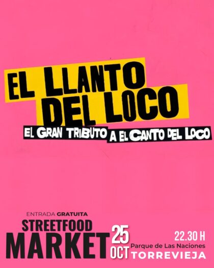 Torrevieja, evento cultural: Concierto del grupo 'El llanto del loco', tributo a 'El canto del loco', dentro del V 'Street food market' organizado por la Concejalía de Comercio