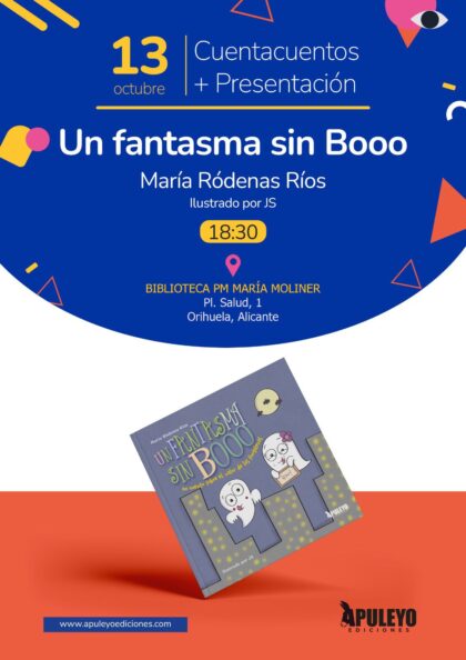 Orihuela, evento cultural: Presentación del libro infantil 'Un fantasma sin Boo', de la autora María Ródenas, con una sesión de cuentacuentos, dentro de la programación cultural de octubre de la Biblioteca Municipal ‘María Moliner’