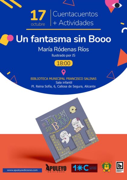 Callosa de Segura, evento cultural: Sesión de cuentacuentos para los más pequeños y presentación del libro infantil 'Un fantasma sin Boo', de la autora María Ródenas, organizada por el Ayuntamiento y la Biblioteca Pública Municipal 'Francisco Salinas'