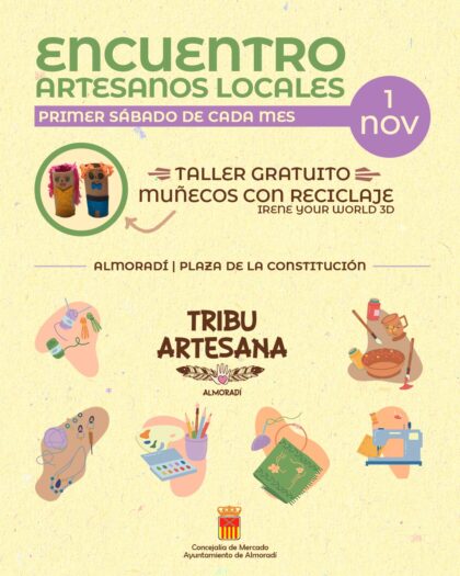 Almoradí, evento: Encuentro de artesanos locales con el taller gratuito de 'Muñecos con reciclaje', 'crochet', macramé, artesanía en vidrio, pintura, cerámica, orfebrería, madera, impresión 3D, bordado, entre otros, organizado por la Concejalía de Mercado