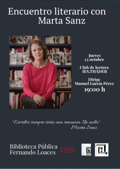 Orihuela, evento cultural: Encuentro literario con Marta Sanz por el club de lectura IES Tháder, dirigido por Manuel García Pérez, dentro de los actos de la Biblioteca Pública y Archivo Histórico ‘Fernando de Loazes’ Orihuela, evento cultural: Encuentro literario con Marta Sanz por el club de lectura IES Tháder, dirigido por Manuel García Pérez, dentro de los actos de la Biblioteca Pública y Archivo Histórico ‘Fernando de Loazes’