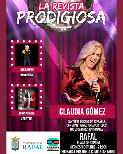 Rafal, evento: Espectáculo de variedades 'La revista prodigiosa' con la cantante Claudia Gómez, el humorista José Campoy y la 'vedette' Sonia Armela, dentro de los actos de las fiestas patronales en honor a la Virgen del Rosario