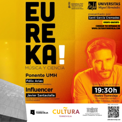 Torrevieja, evento: Encuentro 'Eureka! Música y ciencia' con la unión de conocimiento, entretenimiento y reflexión, dentro de la programación cultural para el tercer cuatrimestre organizada por la Concejalía de Cultura