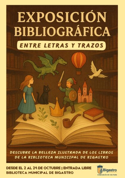Bigastro, evento: Exposición bibliográfica 'Entre letras y trazos', dentro de las actividades de octubre de la Biblioteca Municipal por la Concejalía de Cultura