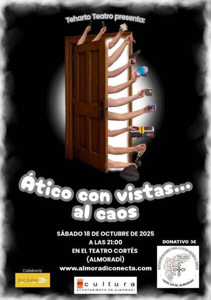 Almoradí, evento cultural: Representación de la obra de teatro benéfica 'Ático con vistas...al caos', por la compañía 'Teharto Teatro', dentro de la programación cultural del cuarto trimestre de 2025 organizada por la Concejalía de Cultura