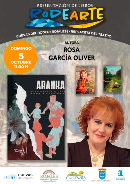 Rojales, evento cultural: Presentación del libro 'Aranka', de la autora Rosa García Oliver, en el encuentro 'Rodearte', dentro de las fiestas patronales de la Virgen del Rosario