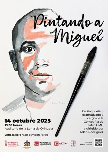 Orihuela, evento cultural: Recital poético dramatizado a cargo de la compañía de teatro de la UMH, organizado por la Universidad Miguel Hernández y el Ayuntamiento