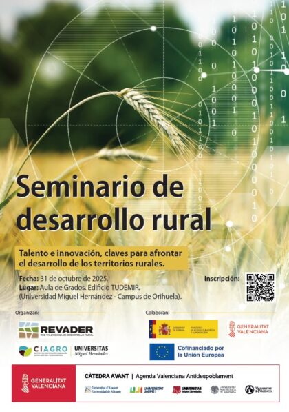 Desamparados de Orihuela, evento: Seminario de desarrollo rural 'Talento e innovación, claves para afrontar el desarrollo de los territorios rurales', organizado por el CIAGRO de la Universidad Miguel Hernández (UMH)