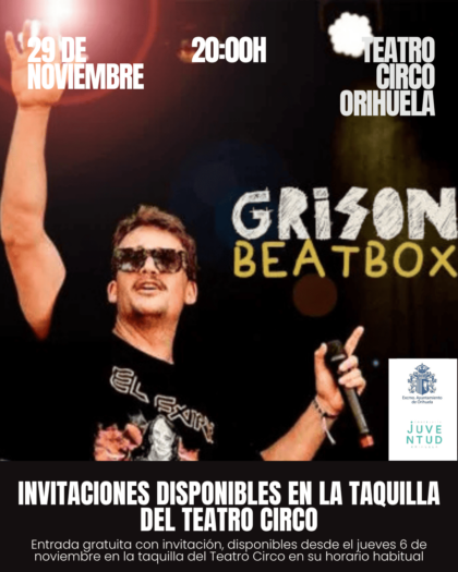 Orihuela, evento cultural: Espectáculo cómico gratuito 'Grison beatbox' en el II ciclo 'Noches de humor', dentro de la programación del último cuatrimestre de 2025 del Teatro Circo 'Atanasio Die'