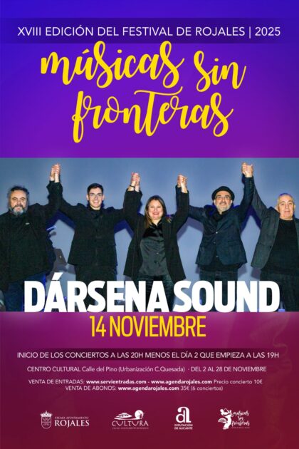 Ciudad Quesada de Rojales, evento cultural: Concierto de 'Dársena Sound' en el XVIII 'Músicas sin fronteras', dentro de los actos del último trimestre del año de la Concejalía de Cultura