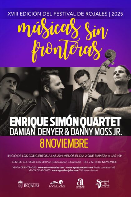 Ciudad Quesada de Rojales, evento cultural: Concierto de 'Enrique Simon Quartet' y con Damian Denyer & Danny Moss jr. en el XVIII 'Músicas sin fronteras', dentro de los actos del último trimestre del año de la Concejalía de Cultura