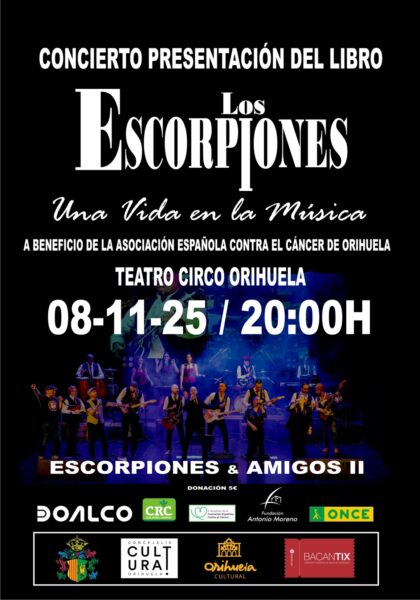 Orihuela, evento cultural: Concierto 'Escorpiones y amigos II', por el grupo 'Escorpiones band', con la presentación del libro 'Los escorpiones. Una vida en la música', a beneficio de la Asociación Española Contra el Cáncer (AECC), dentro de la programación del último cuatrimestre de 2025 del Teatro Circo 'Atanasio Die'