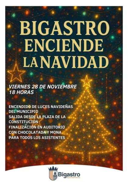 Bigastro, evento: Encendido de la iluminación navideña y del árbol navideño 'Bigastro enciende la Navidad', dentro de los actos de la programación de Navidad del Ayuntamiento