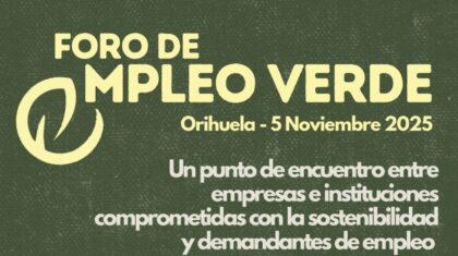 Orihuela, evento: Punto de encuentro Foro de Empleo Verde entre empresas e instituciones comprometidas con la sostenibilidad y personas demandantes de empleo, organizado por la Cámara de Comercio