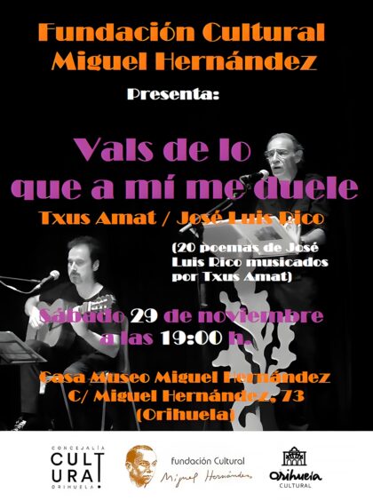 El músico Txus Amat y el poeta José Luis Rico ofrecen este sábado 29 el recital 'Vals de lo que a mí me duele'