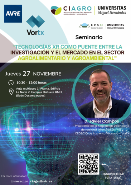 Desamparados de Orihuela, evento: Inscripción al seminario 'Tecnologías XR como puente entre la investigación y el mercado en el sector agroalimentario y agroambiental', organizado por el CIAGRO de la Universidad Miguel Hernández (UMH)
