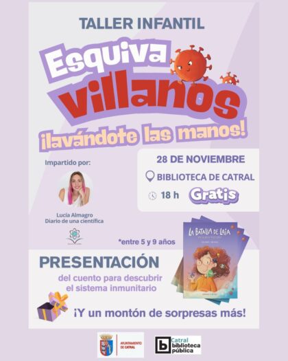 Catral, evento: Taller infantil 'Esquiva villanos', por la divulgadora Lucía Almagro ('Diario de una científica'), para edades de 5 a 9 años y presentación de su cuento 'La batalla de Laia', organizado por el Ayuntamiento