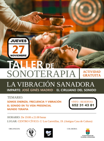 Pilar de la Horadada, evento: Taller de sonoterapia gratuito 'La vibración sanadora', por José Ginés Madrid, 'El cirujano del sonido', organizado por la escuela española del cuenco tibetano 'Universo Namaste'