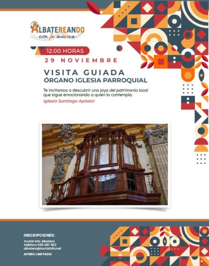 Albatera, evento: Visita guiada al órgano de la iglesia parroquial Santiago Apóstol, dentro de los actos del ciclo 'Albatereando con la música'