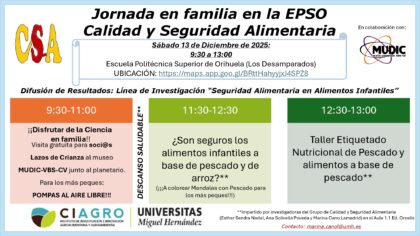 Desamparados de Orihuela, evento: Jornada en familia en la EPSO, calidad y seguridad alimentaria, dentro de las I Jornadas de Calidad y Seguridad Alimentaria organizadas por el CIAGRO de la Universidad Miguel Hernández (UMH)