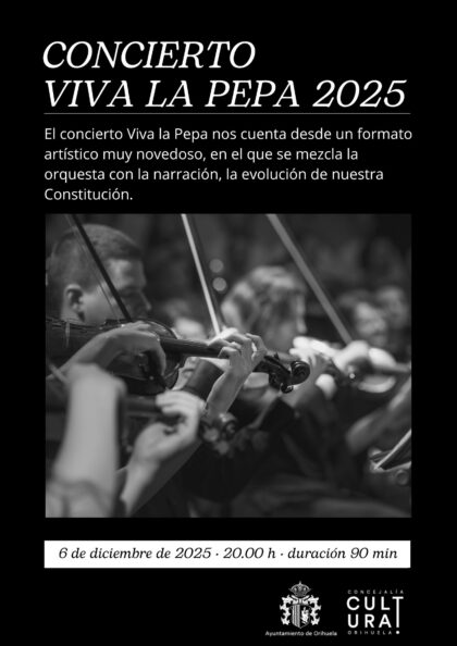 Orihuela, evento cultural: Concierto 'Viva la Pepa' con una mezcla de orquesta y narración para promover el significado de la fecha del Día de la Constitución Española, dentro de la programación del último cuatrimestre de 2025 del Teatro Circo 'Atanasio Die'