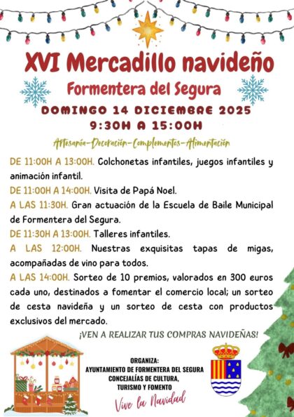 Formentera del Segura, evento: XVI Mercadillo Navideño con actividades para todas las edades, degustación y sorteos, organizado por las concejalías de Cultura, Turismo y Fomento