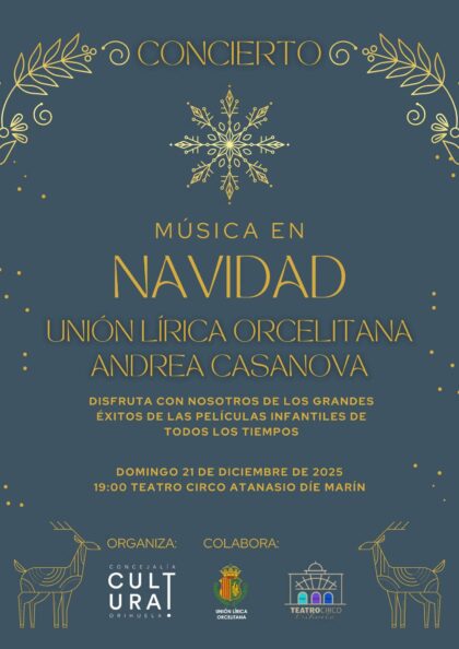 Orihuela, evento cultural: Concierto 'Música en Navidad', a cargo de la Unión Lírica Orcelitana (ULO), con la cantante Andrea Casanova, dentro de la programación del último cuatrimestre de 2025 del Teatro Circo 'Atanasio Die'