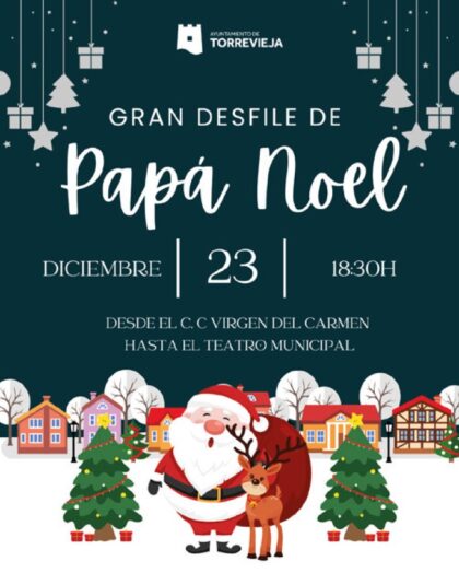 Torrevieja, evento: Desfile de Papá Noel, dentro de los actos de la programación navideña de la Concejalía de Fiestas