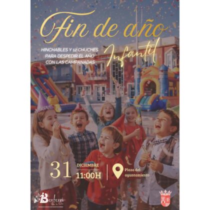 Benferri, evento: Celebración de fin de año infantil, con hinchables y 12 chuches para despedir el año con las campanadas, dentro de los actos navideños organizados por el Ayuntamiento