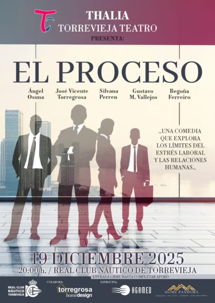 Torrevieja, evento cultural: Representación de la obra 'El proceso', a cargo de la compañía 'Thalia Torrevieja Teatro', organizada por el Real Club Náutico