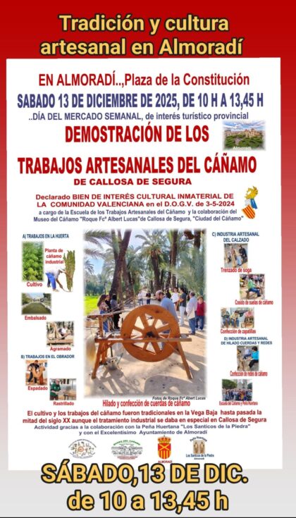 Almoradí, evento: Demostración de los trabajos artesanales del cáñamo de Callosa de Segura, organizada por el Museo del Cáñamo 'Roque Francisco Albert Lucas' de Callosa de Segura y el Ayuntamiento