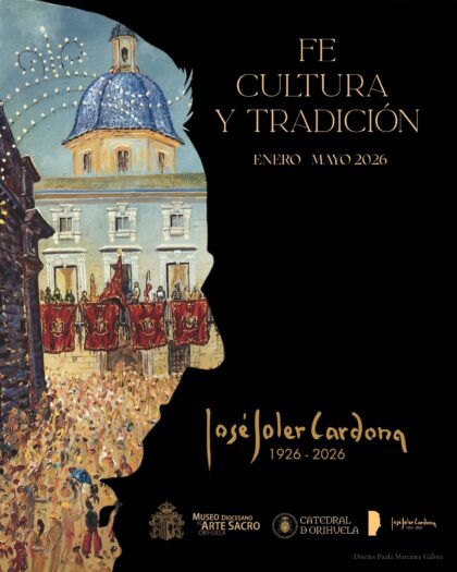 Orihuela, evento: Exposición temporal 'Fe, cultura y tradición', del artista y sacerdote José Soler Cardona, con motivo del centenario de su nacimiento, organizada por el Museo de Arte Sacro
