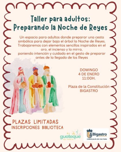 Bigastro, evento: Taller para adultos 'Preparando la Noche de Reyes', a cargo de 'El guateque de Carla, organizado por la Concejalía de Cultura