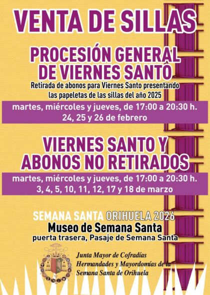 Orihuela, evento: Venta de los abonos de sillas de Semana Santa 2026 no retirados y venta libre de sillas, organizada por la Junta Mayor de Cofradías, Hermandades y Mayordomías de Semana Santa de Orihuela