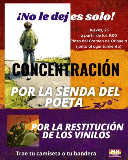 Diferentes colectivos llaman a participar en la concentración convocada para este jueves y pedir la celebración de la 'Senda del Poeta'