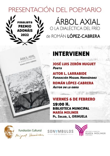 El dibujante, escritor, poeta y compositor jacarillense Román López-Cabrera presenta este viernes en Orihuela su poemario 'Árbol axial o la dialéctica del frío'