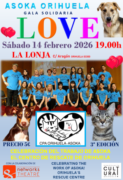 El Auditorio de La Lonja acoge este sábado 14 de febrero la III Gala Solidaria ‘LOVE’ a beneficio de Asoka Orihuela