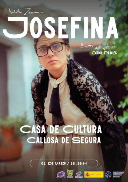 Callosa de Segura, evento cultural: Representación de la obra 'Josefina', de Oriol Pamies y con Natalia Zamora, dentro de los actos de febrero organizados por la Concejalía de Cultura