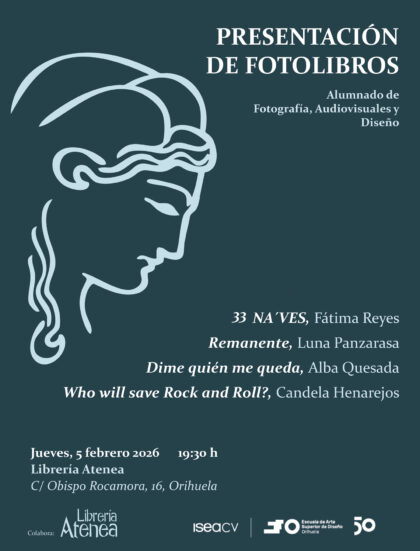 Orihuela, evento cultural: Presentación de cuatro fotolibros, del alumnado del grado de Fotografía, Audiovisuales y Diseño (FAD) de la Escuela de Arte Superior de Orihuela (EASDO), organizada por la propia EASDO con la colaboración de Librería Atenea