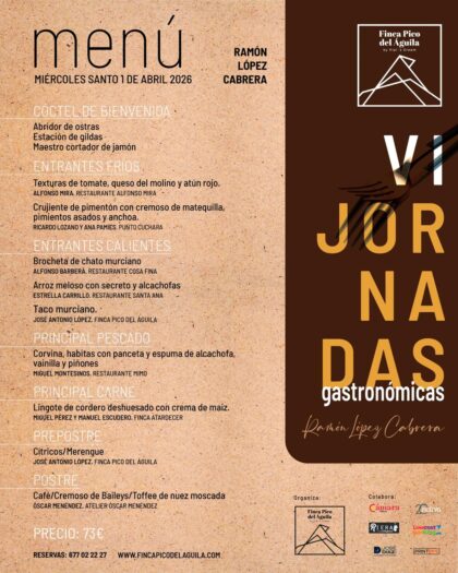 La Aparecida de Orihuela, evento: Jornada 'Ramón López Cabrera' con prestigiosos chefs de la provincia alicantina y de la Región de Murcia, dentro de las VI Jornadas Gastronómicas 'Ramón López Cabrera' organizadas por la Finca Pico del Águila by 'Pipi's Dream'