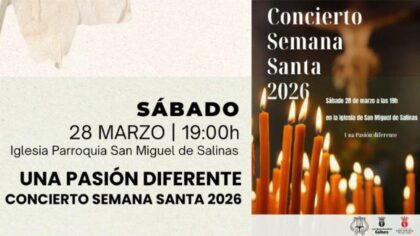 San Miguel de Salinas, evento cultural: Concierto de Semana Santa 2026 'Una pasión diferente' por la Unión Musical San Miguel de Salinas, dentro de los actos de Semana Santa organizados por el Ayuntamiento
