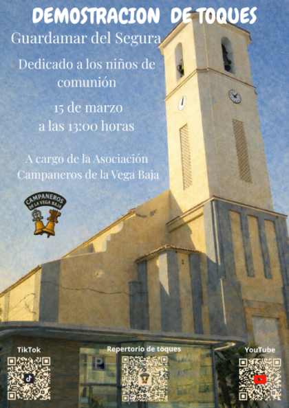 Guardamar del Segura, evento: Demostración de toques de campanas por la asociación de campaneros de la Vega Baja, dentro de los actos de Cuaresma y Semana Santa 2026 organizados por la Junta Mayor de Cofradías de Semana Santa y el Ayuntamiento