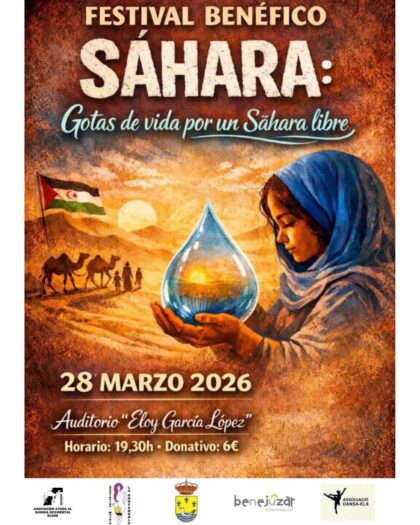 Benejúzar, evento cultural: Festival benéfico a favor del Sáhara 'Gotas de vida por un Sáhara libre', organizado por el Ayuntamiento