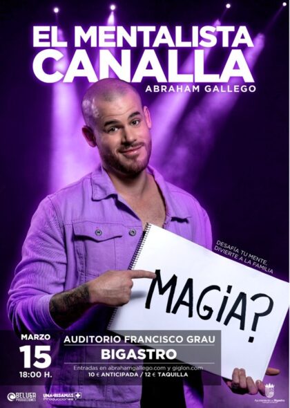 Bigastro, evento: Espectáculo del mentalista canalla, el mago e hipnotista, Abraham Gallego, para vivir una experiencia llena de magia y humor, organizado por el Ayuntamiento
